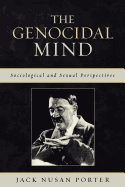 The Genocidal Mind: Sociological and Sexual Perspectives