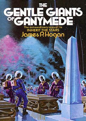 The Gentle Giants of Ganymede - Hogan, James P.