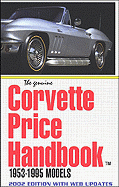 The Genuine Corvette Price Handbook 1953-1995 Models: 2002 Edition with Web Updates