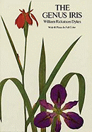 The Genus Iris - Dykes, William Rickatson