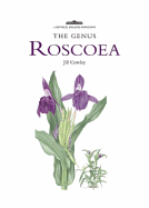 The Genus Roscoea - Cowley, Jill