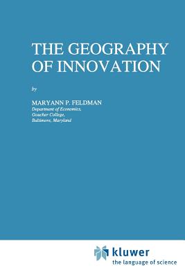 The Geography of Innovation - Feldman, M.P.