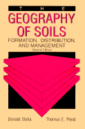 The Geography of Soils: Formation, Distribution, and Management