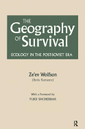 The Geography of Survival: Ecology in the Post-Soviet Era