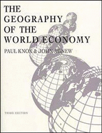 The Geography of the World Economy: An Introduction to Economics Geography