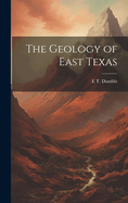 The Geology of East Texas