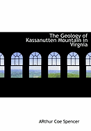 The Geology of Kassanutten Mountain in Virgnia