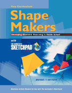 The Geometer's Sketchpad, Shape Makers: Developing Geometric Reasoning in Middle School