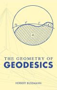 The Geometry of Geodesics