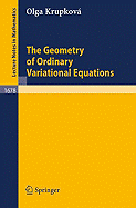 The Geometry of Ordinary Variational Equations - Krupkova, Olga