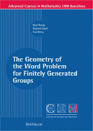 The Geometry of the Word Problem for Finitely Generated Groups