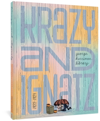 The George Herriman Library: Krazy & Ignatz 1922-1924 - Herriman, George