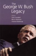 The George W. Bush Legacy