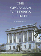 The Georgian Buildings of Bath: From 1700 to 1830