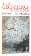 The Geoscience Handbook: AGI Data Sheet - Walker, Douglas J (Compiled by), and Cohen, Harvey A (Compiled by)