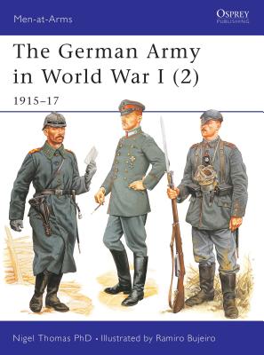 The German Army in World War I (2): 1915-17 - Thomas, Nigel