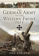 The German Army on the Western Front 1915