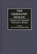 The Germanic Mosaic: Cultural and Linguistic Diversity in Society