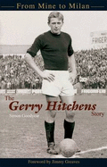 The Gerry Hitchens Story - Goodyear, Simon