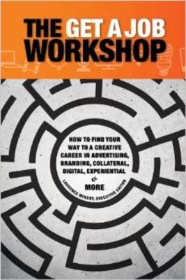 The Get A Job Workshop - Minsky, Laurence (Editor)