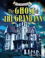 The Ghost at the Grand Inn