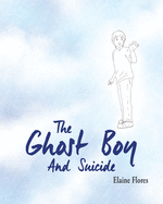 The Ghost Boy And Suicide