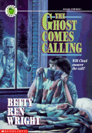 The Ghost Comes Calling - Wright, Betty Ren