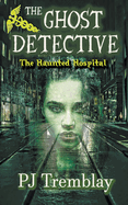 The Ghost Detective: The Haunted Hospital