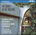 The Ghost in the Machine: Music by John Woolrich