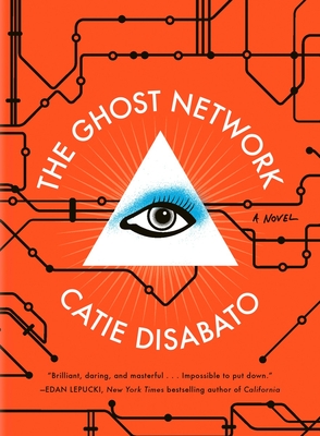 The Ghost Network - Disabato, Catie