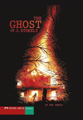 The Ghost of J. Stokely - Temple, Bob