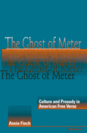 The Ghost of Meter: Culture and Prosody in American Free Verse
