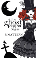 The Ghost Pepper Sagas