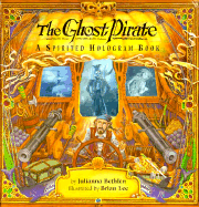 The Ghost Pirate: A Spirited Hologram Book - Bethlen, Julianna, and Meyer, Barbara Friedlander