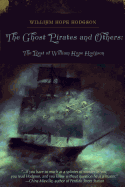 The Ghost Pirates and Others: The Best of William Hope Hodgson