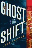 The Ghost Shift