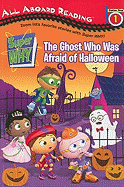 The Ghost Who Was Afraid of Halloween