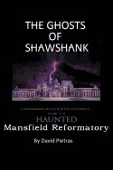 The Ghosts of Shawshank