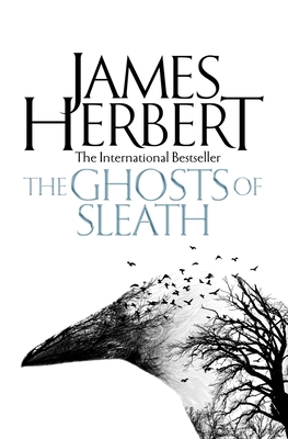 The Ghosts of Sleath - Herbert, James