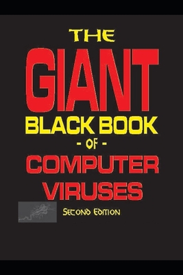 The Giant Black Book of Computer Viruses - Ludwig, Mark