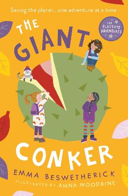 The Giant Conker: Playdate Adventures - Beswetherick, Emma