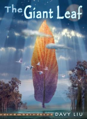 The Giant Leaf: Invisible Tails Series - Liu, Davy