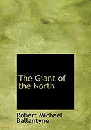 The Giant of the North