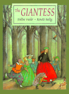 The Giantess - Hasler, Eveline, and McKenna, Laura (Translated by)
