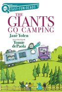 The Giants Go Camping: A Quix Book