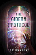 The Gideon Protocol: Are You Brave Enough to Go Off World?