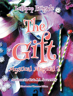 The Gift: Mystical Magical 2