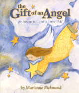 The Gift of an Angel: For Parents Welcoming a New Child