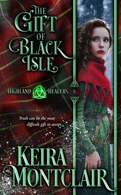 The Gift of Black Isle - Montclair, Keira