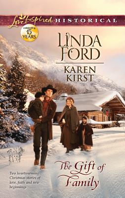 The Gift of Family: An Anthology - Ford, Linda, and Kirst, Karen